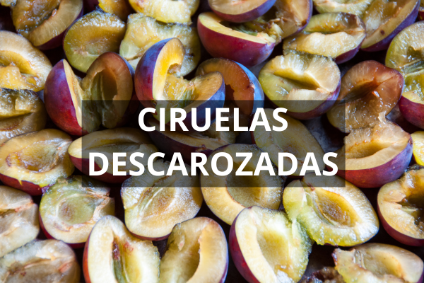 Ciruelas Descarozadas